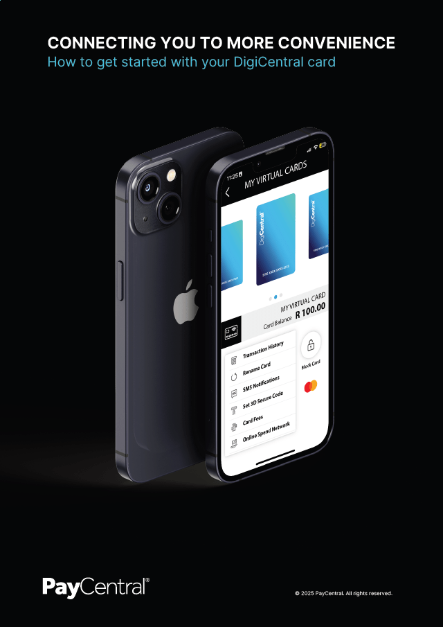 A smartphone displaying PayCentral’s DigiCentral virtual card interface, showing multiple card options and a balance of R100, positioned against a black background with the PayCentral logo and tagline.